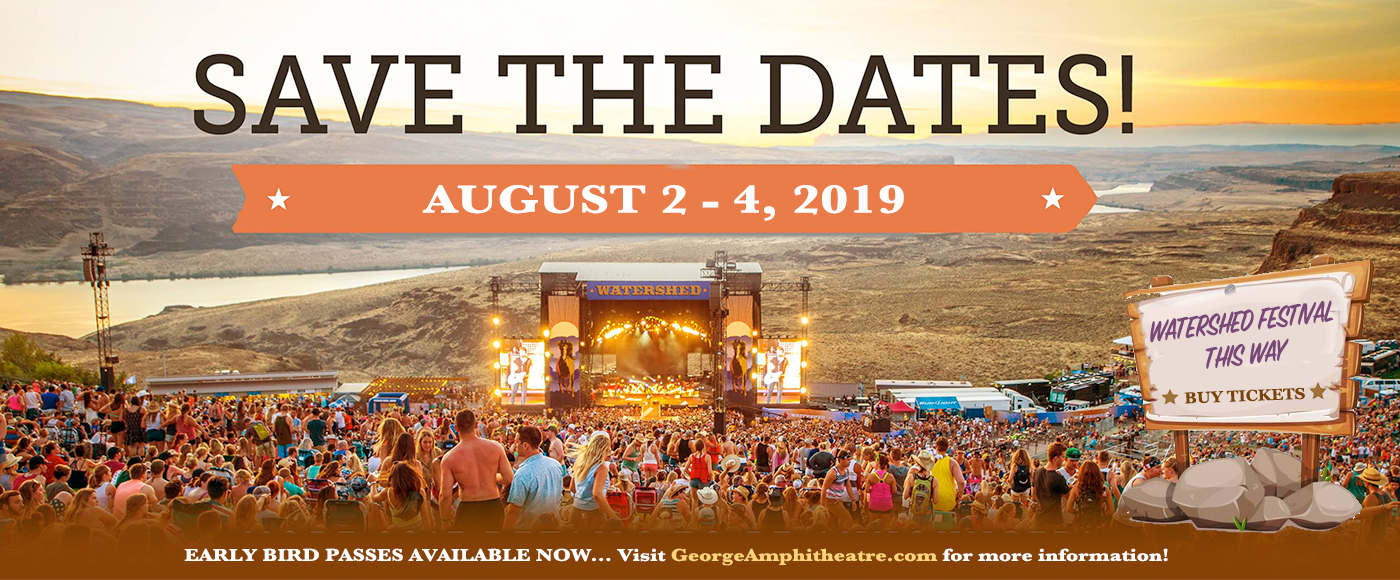 Watershed Festival - Friday at Gorge Amphitheatre