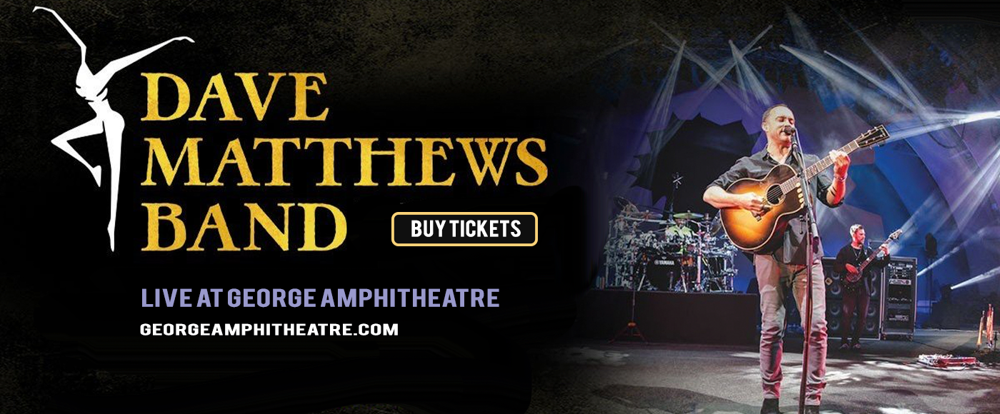 Dave Matthews Band at Gorge Amphitheatre