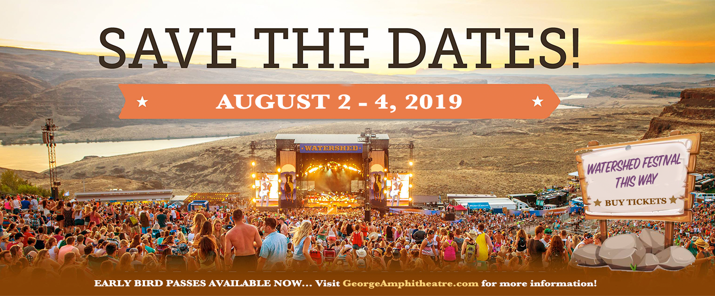 Watershed Festival - 4 Day Camping Pass at Gorge Amphitheatre