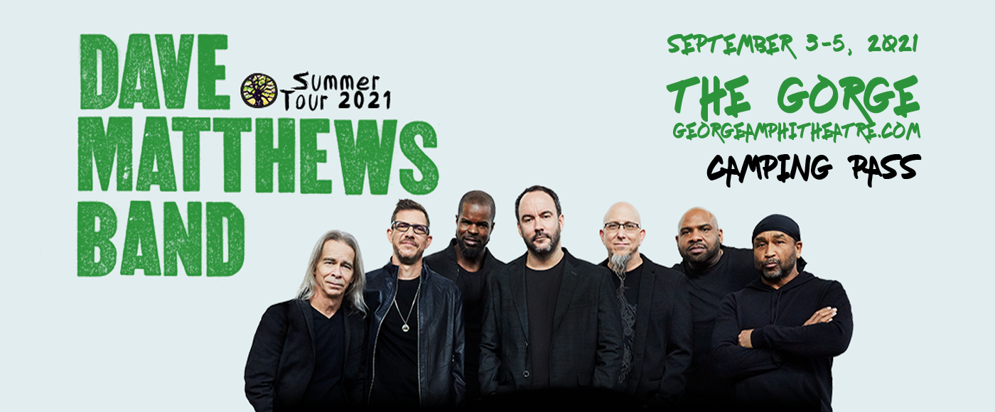 Dave Matthews Band Camping - Weekend Pass (Camping Only) at Gorge Amphitheatre
