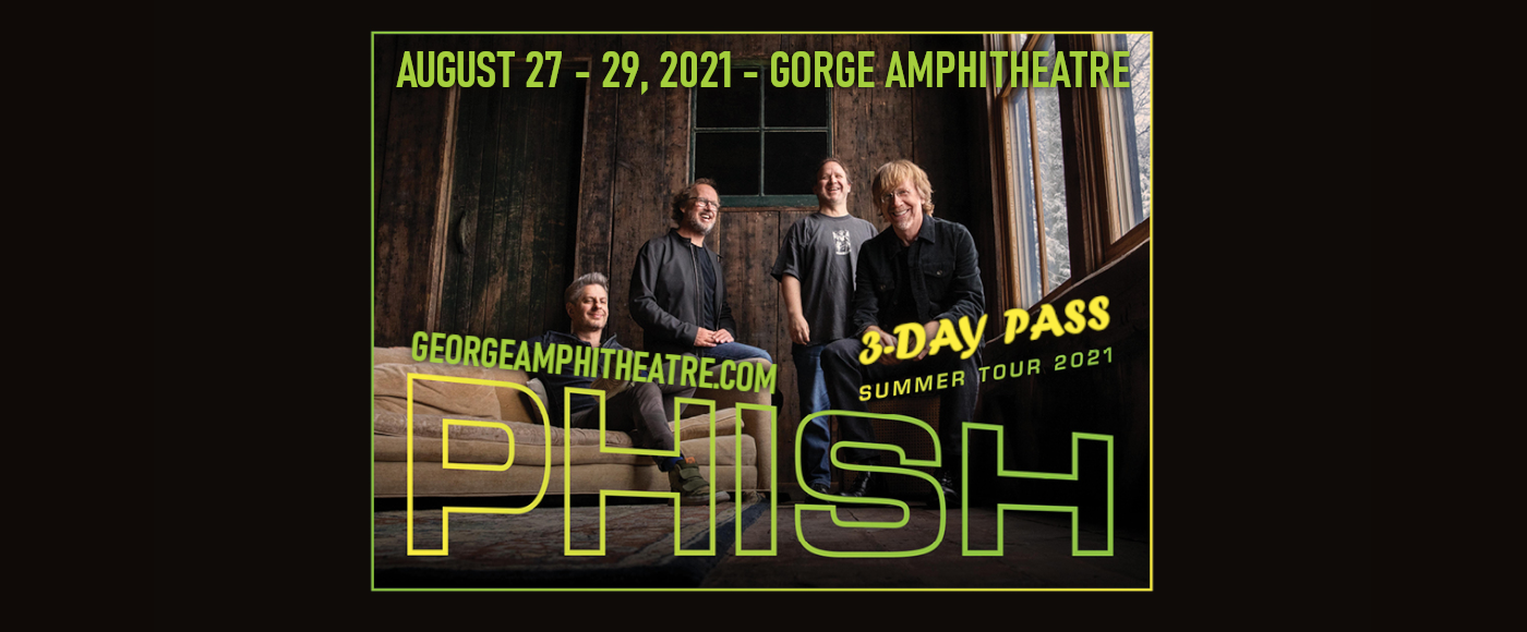 Phish - 3 Day Pass at Gorge Amphitheatre