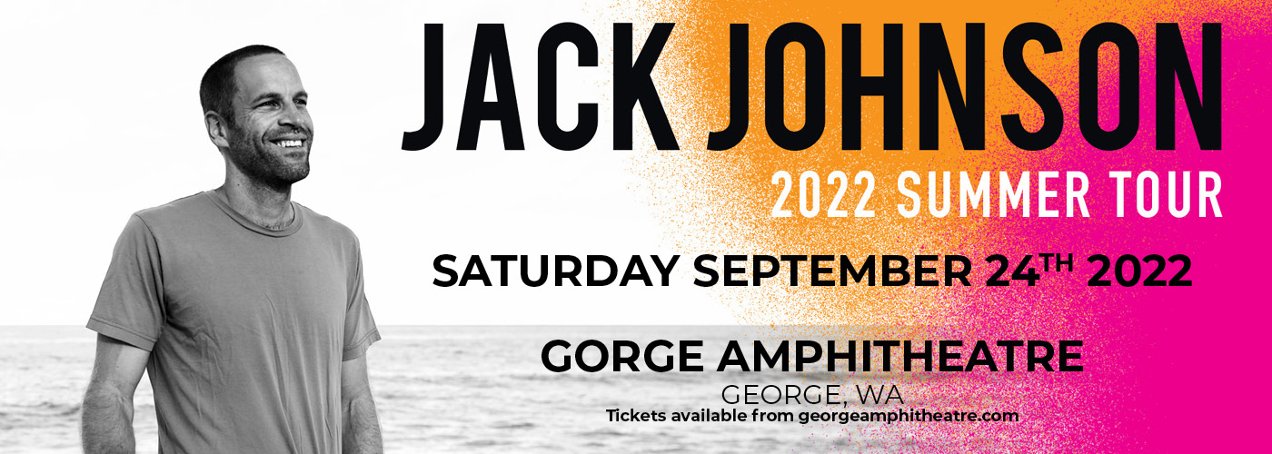 Jack Johnson: Summer Tour 2022 at Gorge Amphitheatre