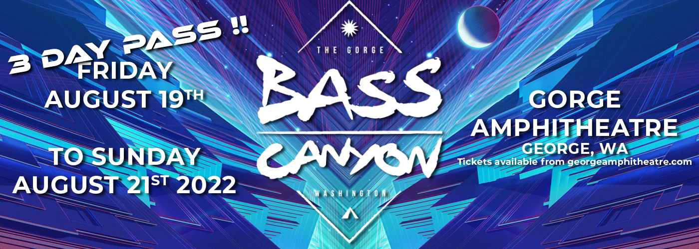 Bass Canyon Festival - 3 Day Pass at Gorge Amphitheatre