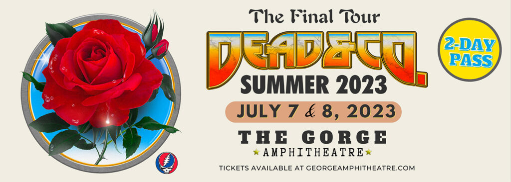 Dead & Company - 2 Day Pass at Gorge Amphitheatre