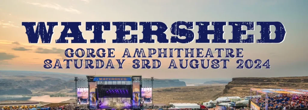 Watershed Festival - Saturday at Gorge Amphitheatre