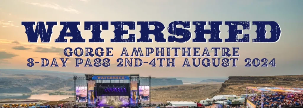 Watershed Festival - 3 Day Pass at Gorge Amphitheatre