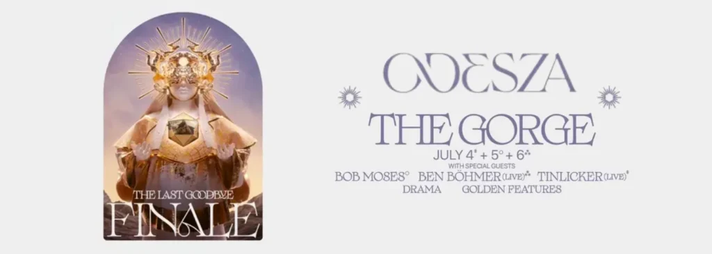 Odesza - 3 Day Pass at Gorge Amphitheatre