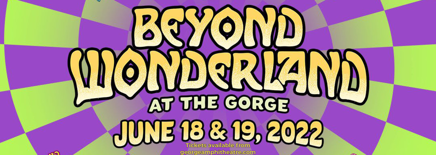 Beyond Wonderland - Sunday at Gorge Amphitheatre