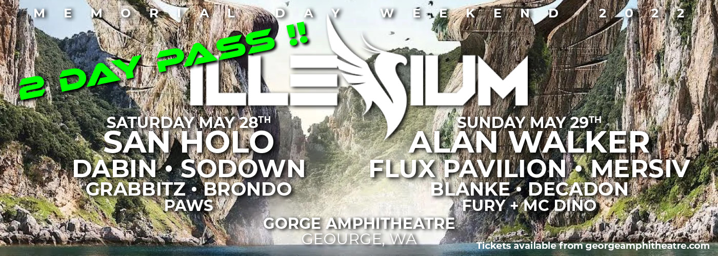 Illenium: Memorial Day Weekend 2022 - 2 Day Pass at Gorge Amphitheatre