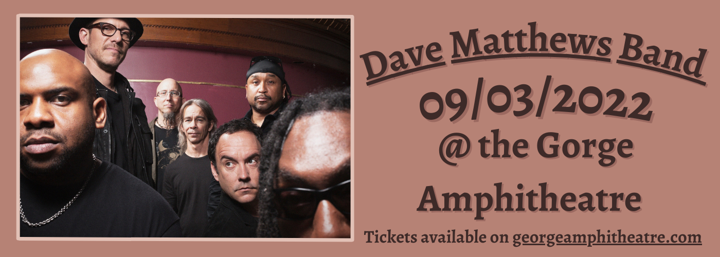 Dave Matthews Band at Gorge Amphitheatre