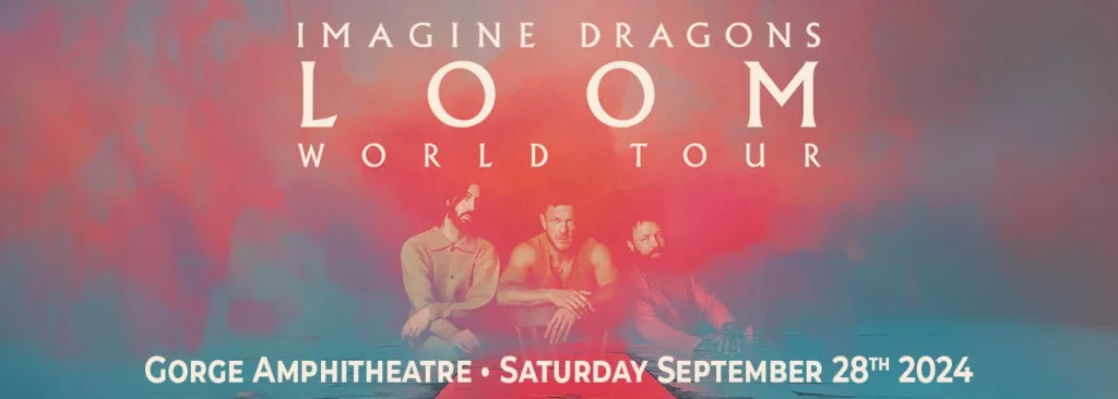 Imagine Dragons at Gorge Amphitheatre