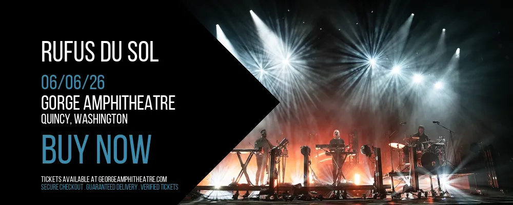 Rufus Du Sol at Gorge Amphitheatre