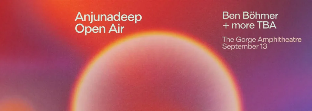 Anjunadeep Open Air at Gorge Amphitheatre